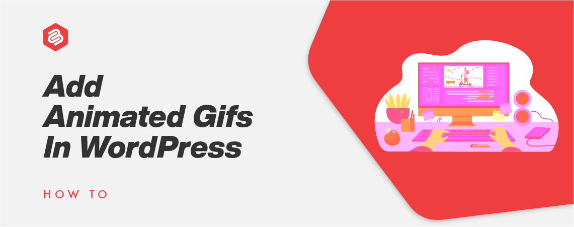 How To Add Gif Images In WordPress