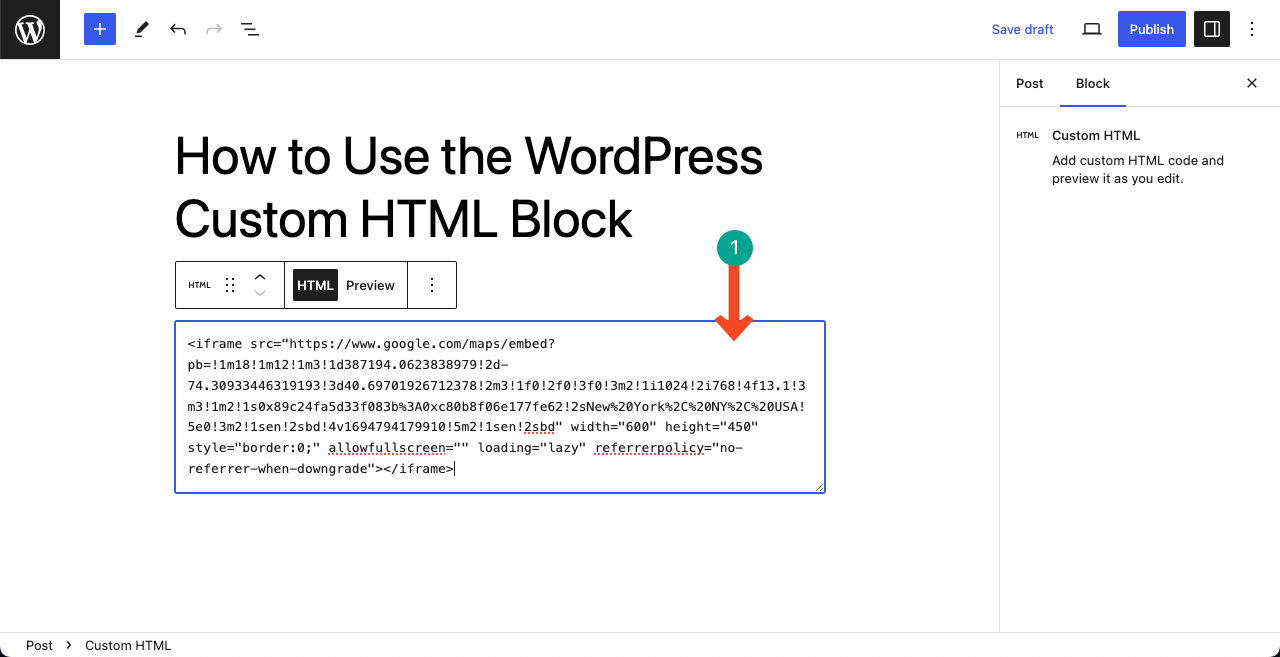Paste the HTML code to the WordPress HTML block