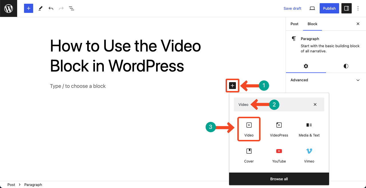 Add the video block to your post or page