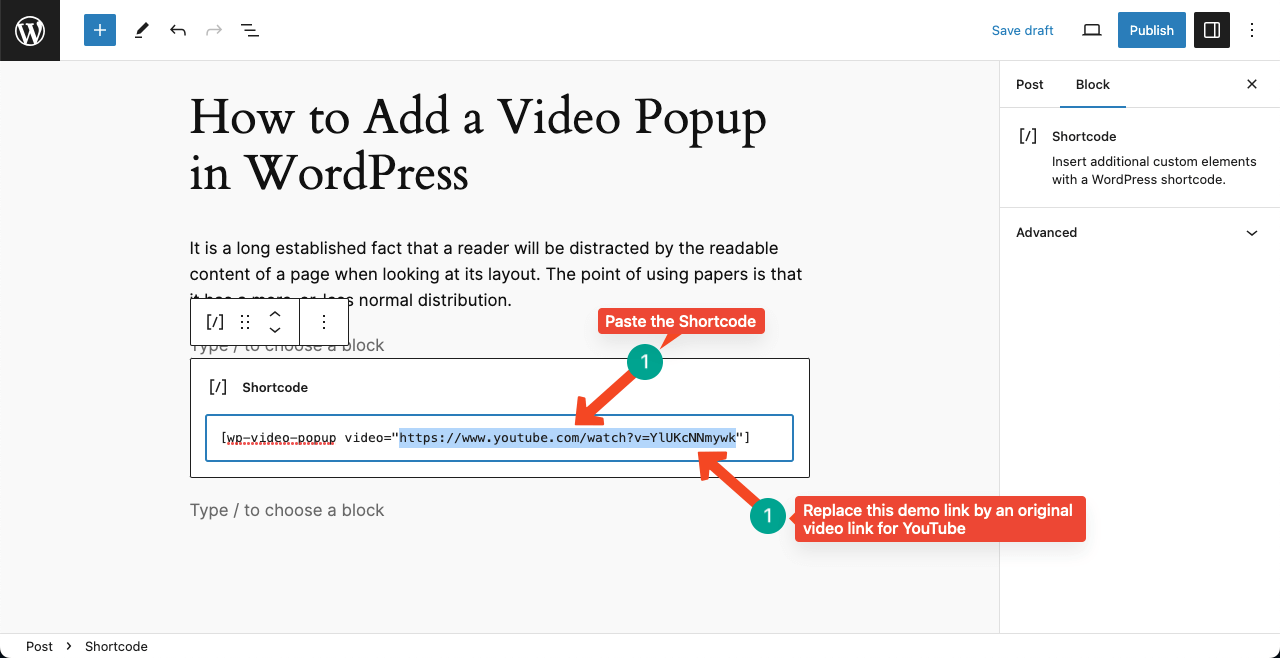 Paste the shortcode and add your YouTube video link